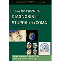 Plum and Posners Diagnosis of Stupor and Coma (Contemporary Neurology Series)